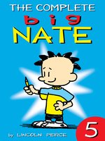 The Complete Big Nate, Volume 5